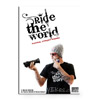 Julien Dupont Ride The World